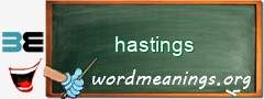 WordMeaning blackboard for hastings